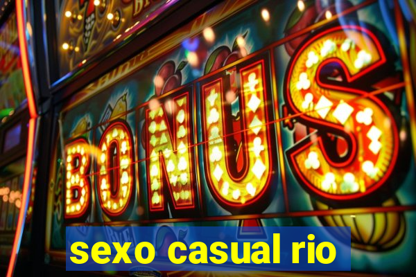 sexo casual rio